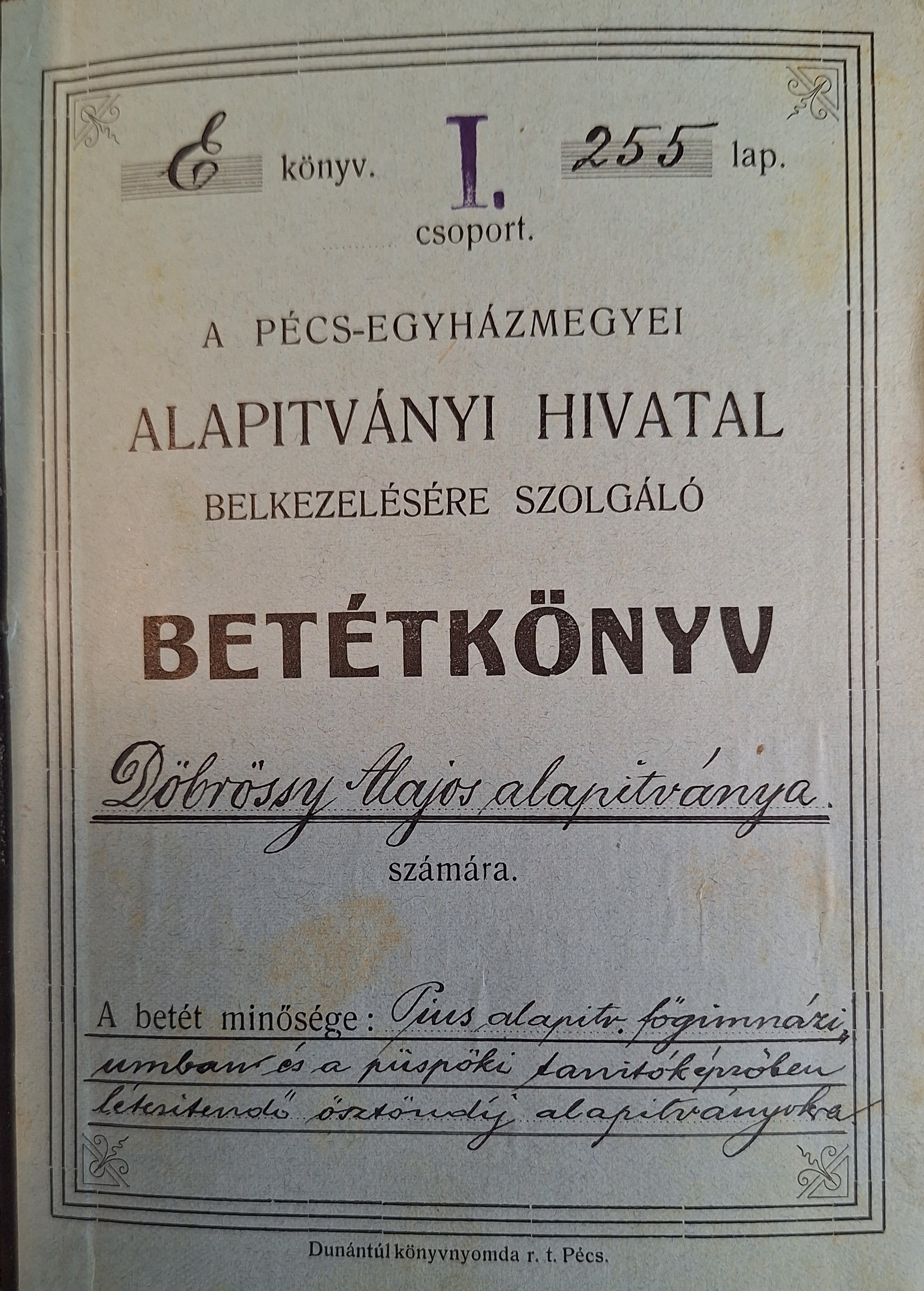 Dobrossy Alajos alapitvanya 1916